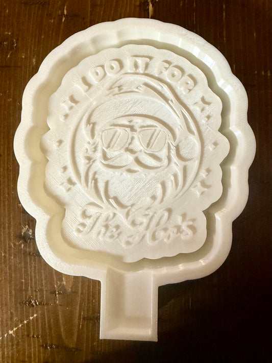 Santa (I do it for the Ho’s)